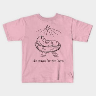 The Reason for the Season 9for light background) Kids T-Shirt